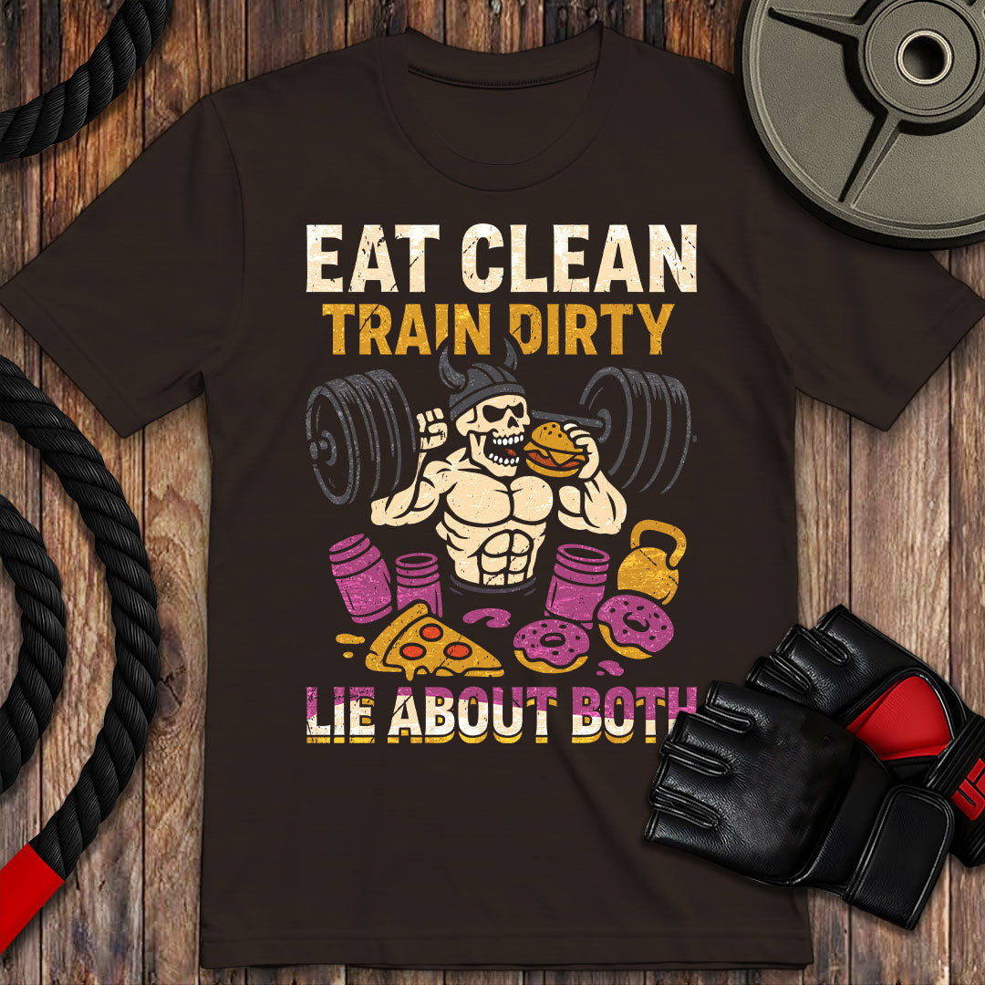 Eat Clean, Train Dirty
