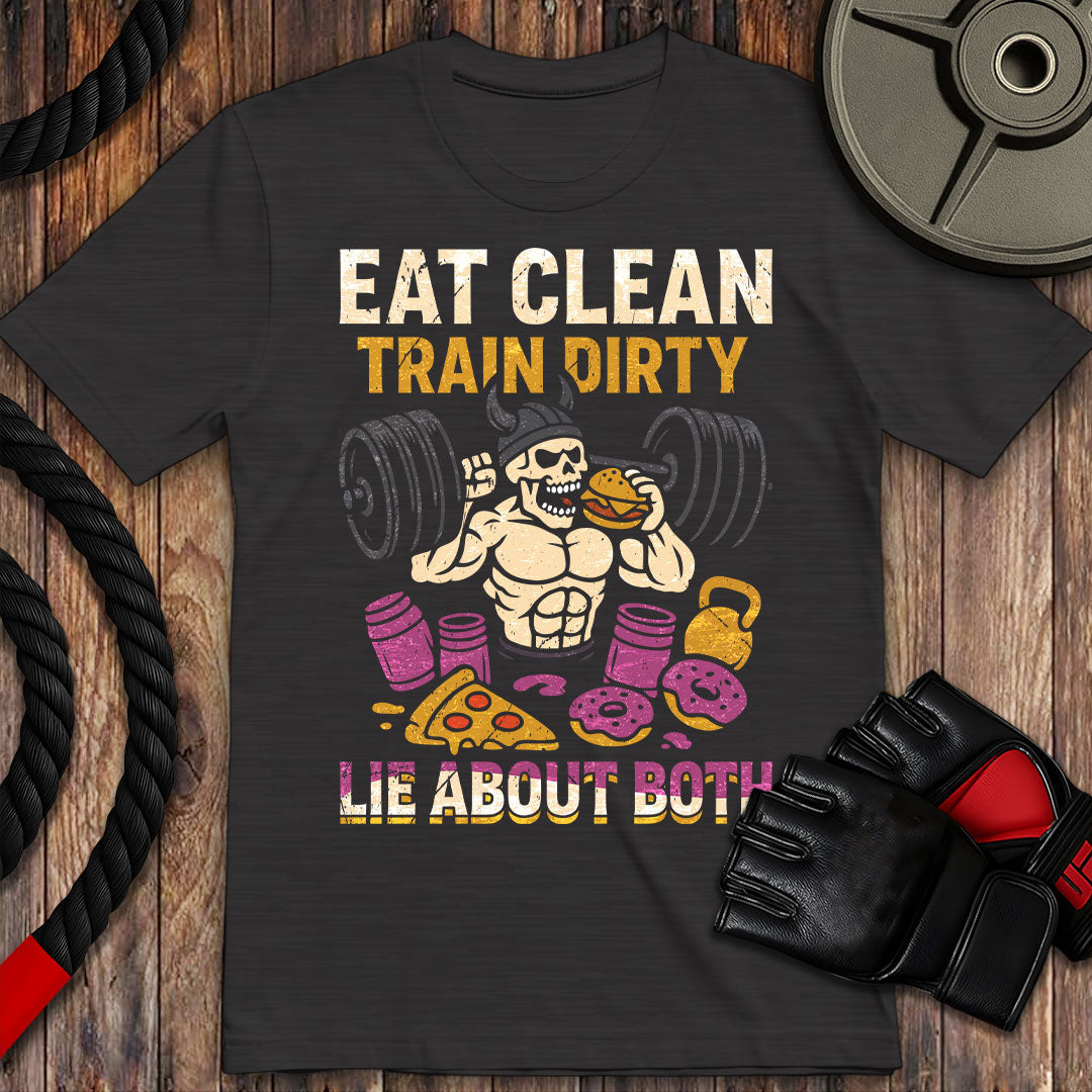 Eat Clean, Train Dirty