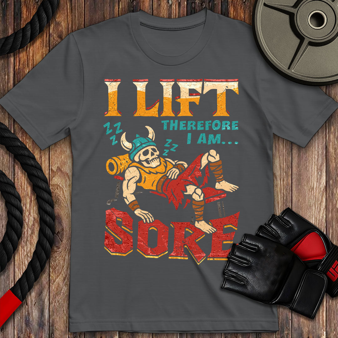 I lift therefore I Sore