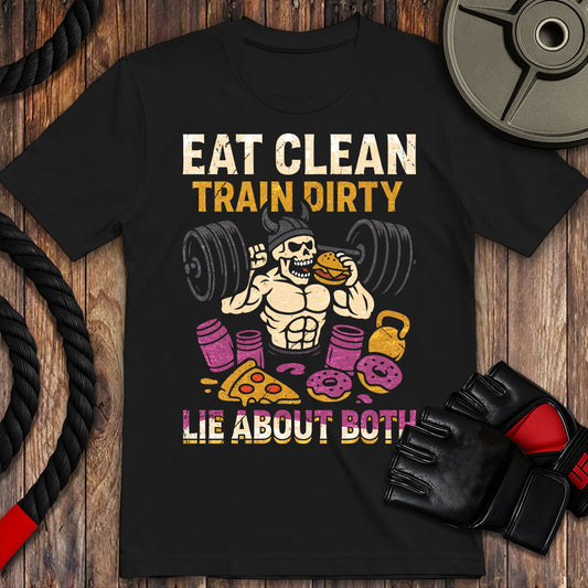 Eat Clean, Train Dirty