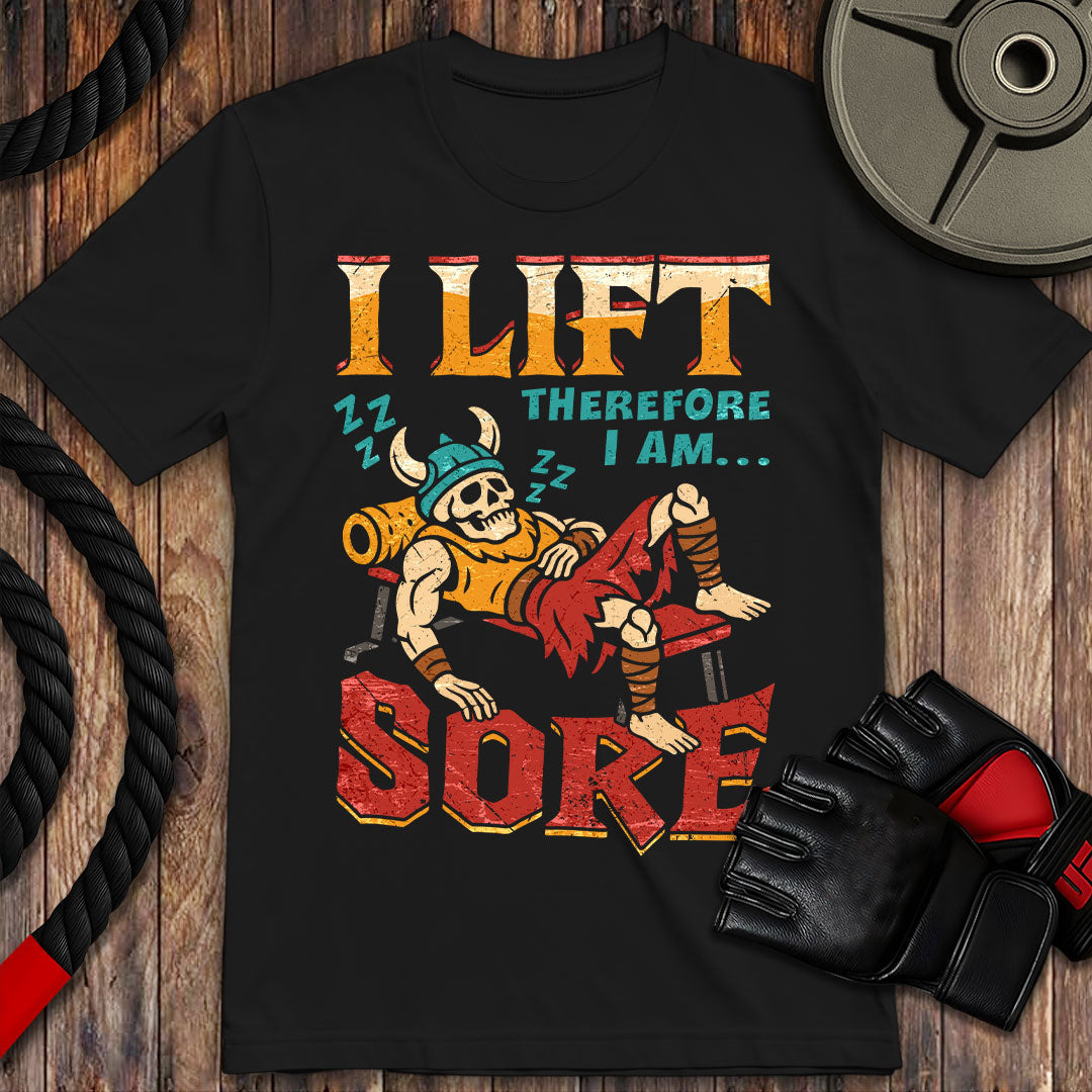 I lift therefore I Sore