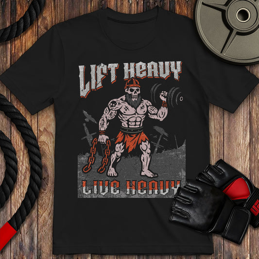 Lift Heavy, Live Heavy