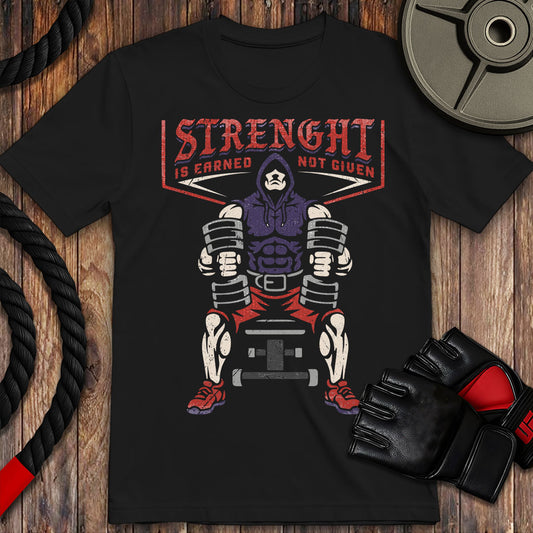 Strength Is Earned