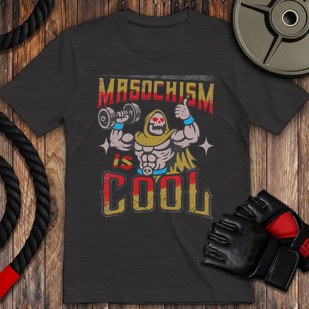 Masochism Is Cool