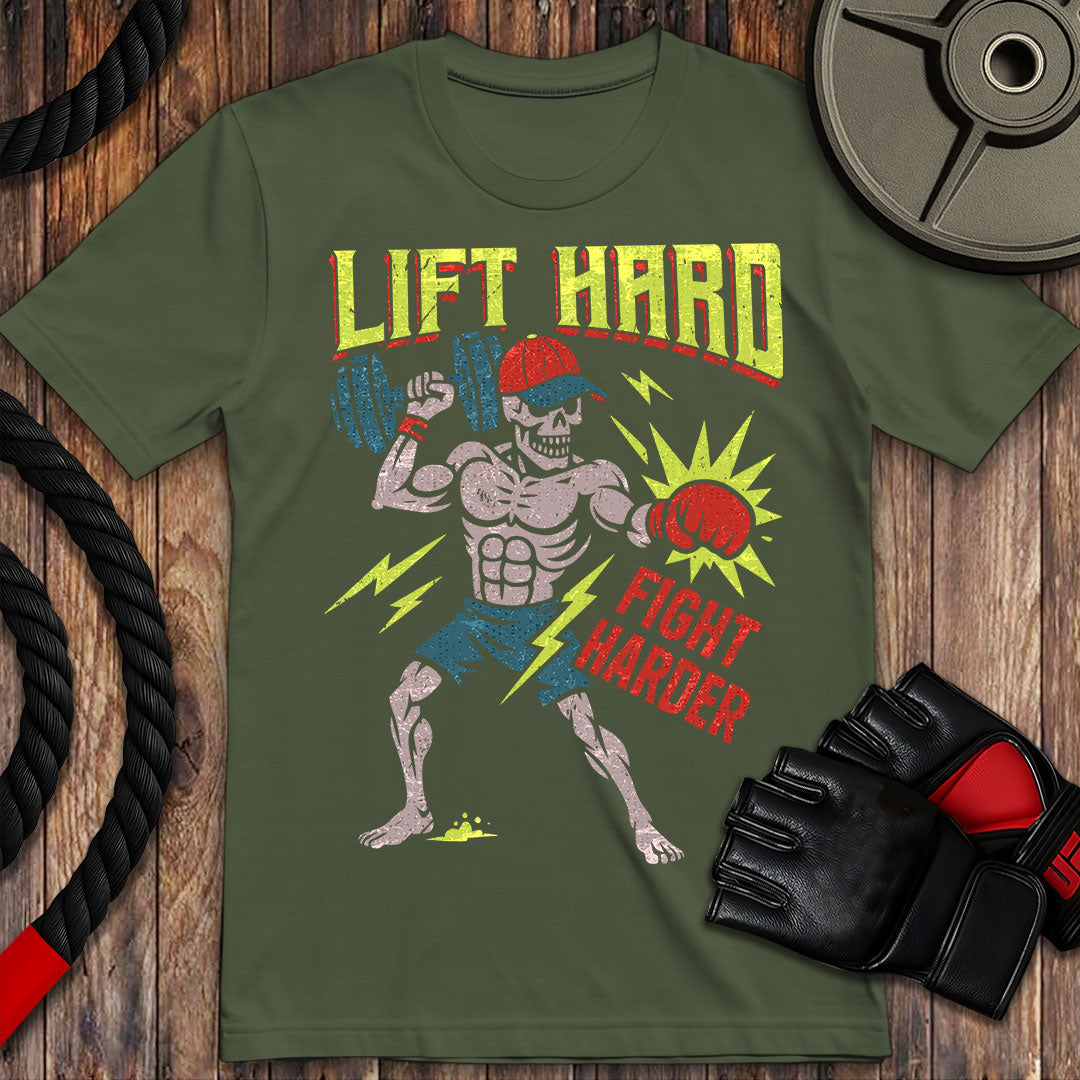 Lift Hard Fight Harder