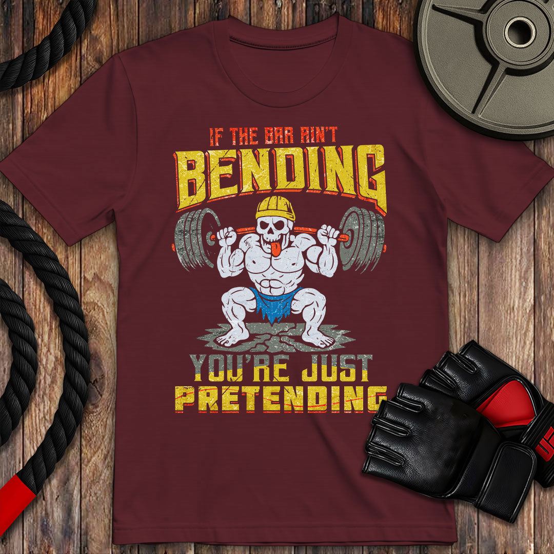 No Bending, just pretending