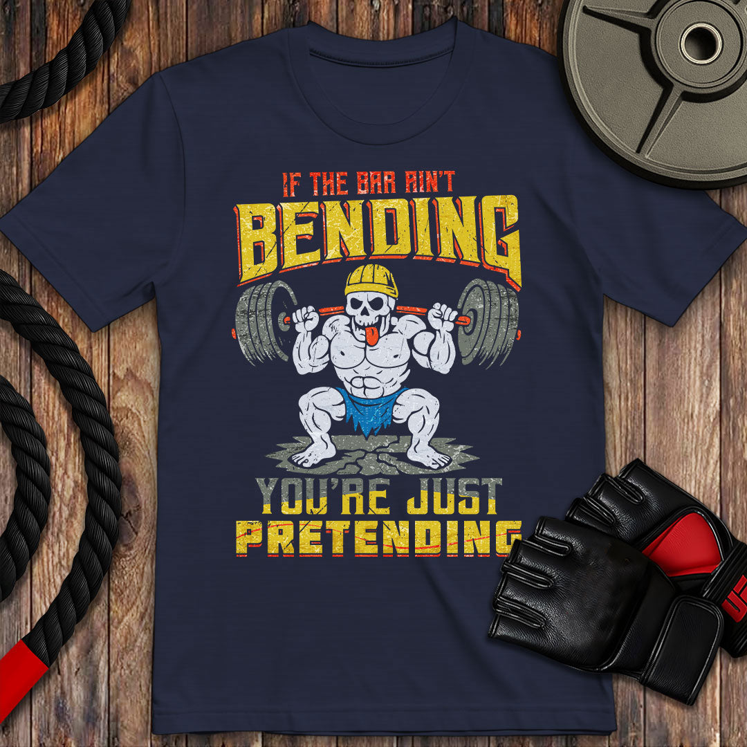 No Bending, just pretending